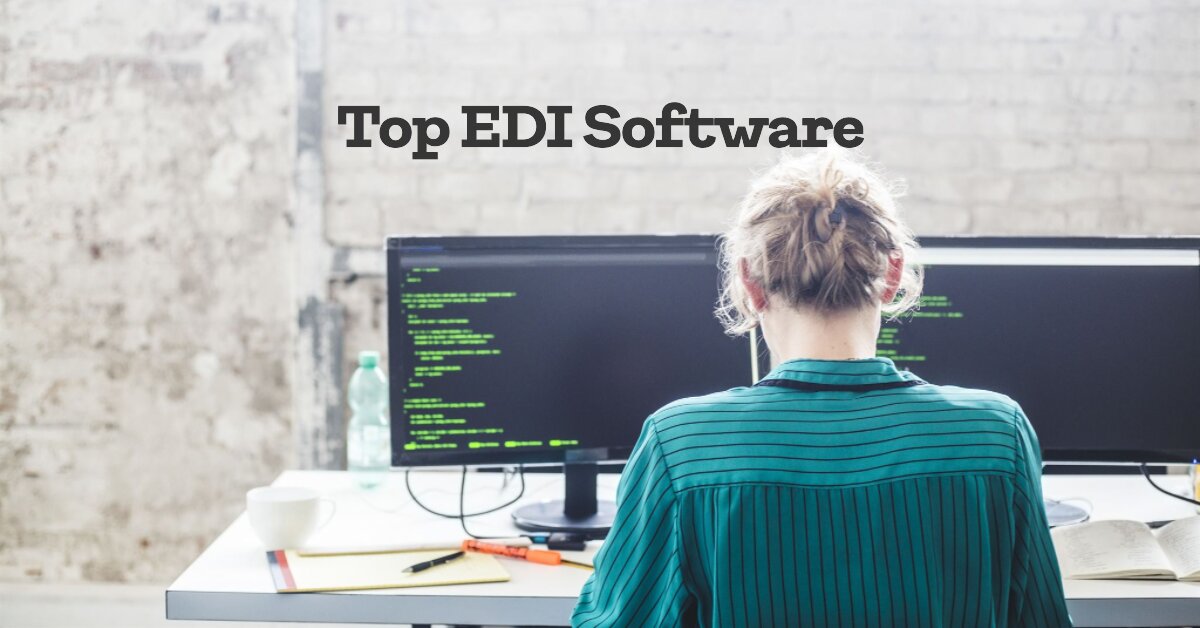 Top 7 EDI Software To Use In 2023